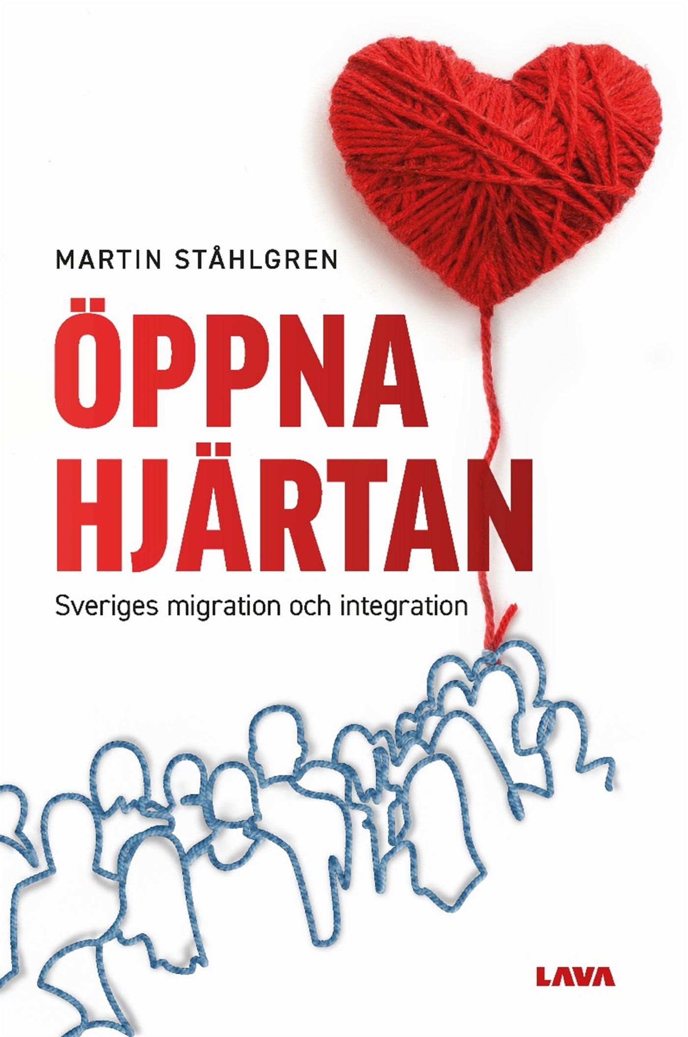 Öppna hjärtan : Sveriges migration och integration – E-bok