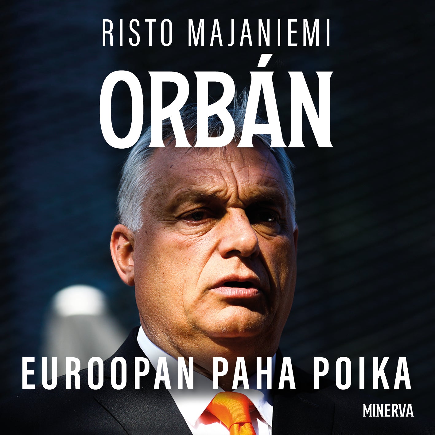 Orbán - Euroopan paha poika – Ljudbok