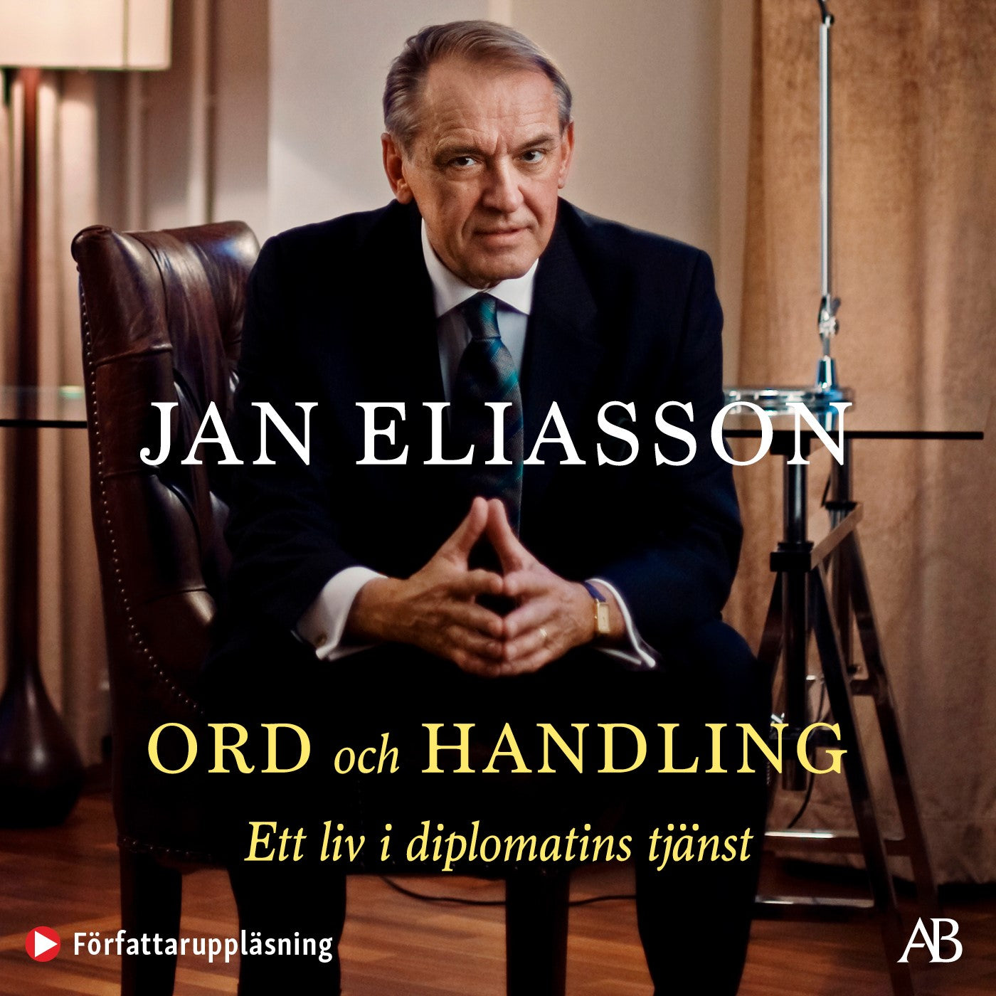 Ord och handling : ett liv i diplomatins tjänst – Ljudbok