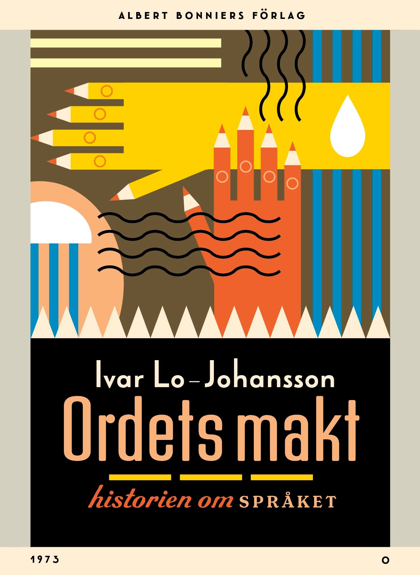 Ordets makt : historien om språket – E-bok