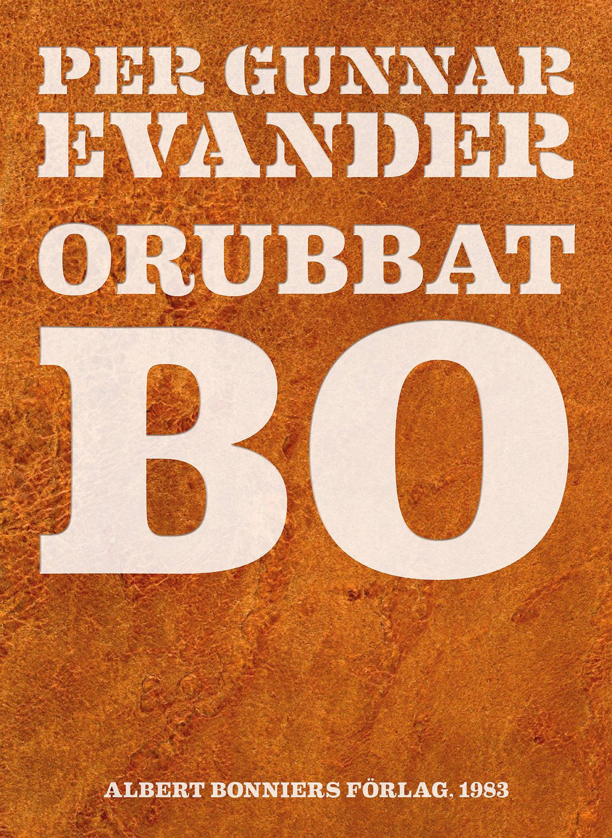 Orubbat bo – E-bok