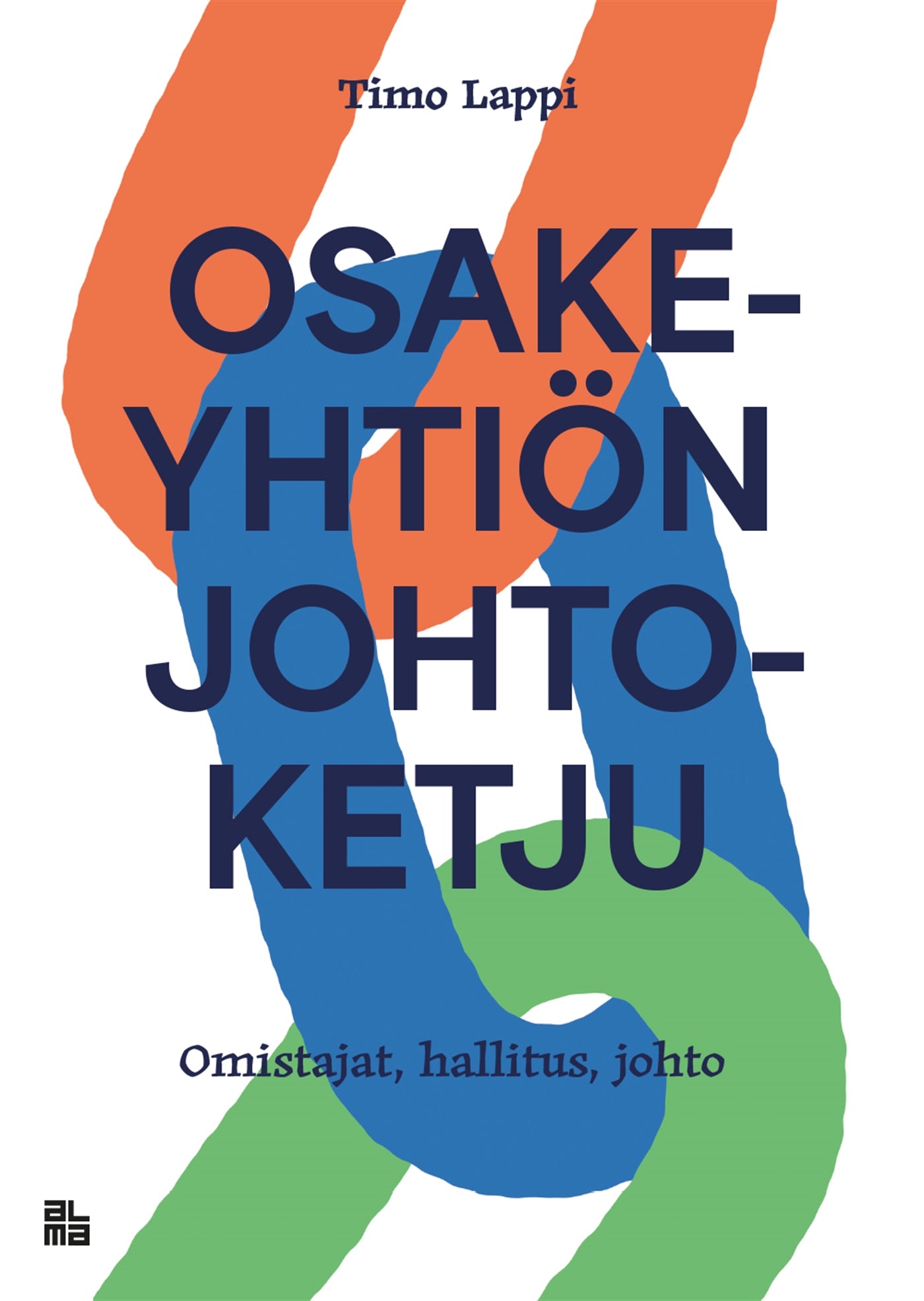Osakeyhtiön johtoketju – E-bok