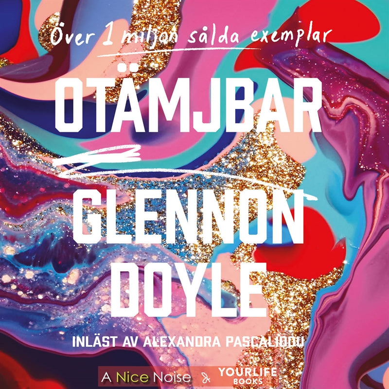 Otämjbar – Ljudbok