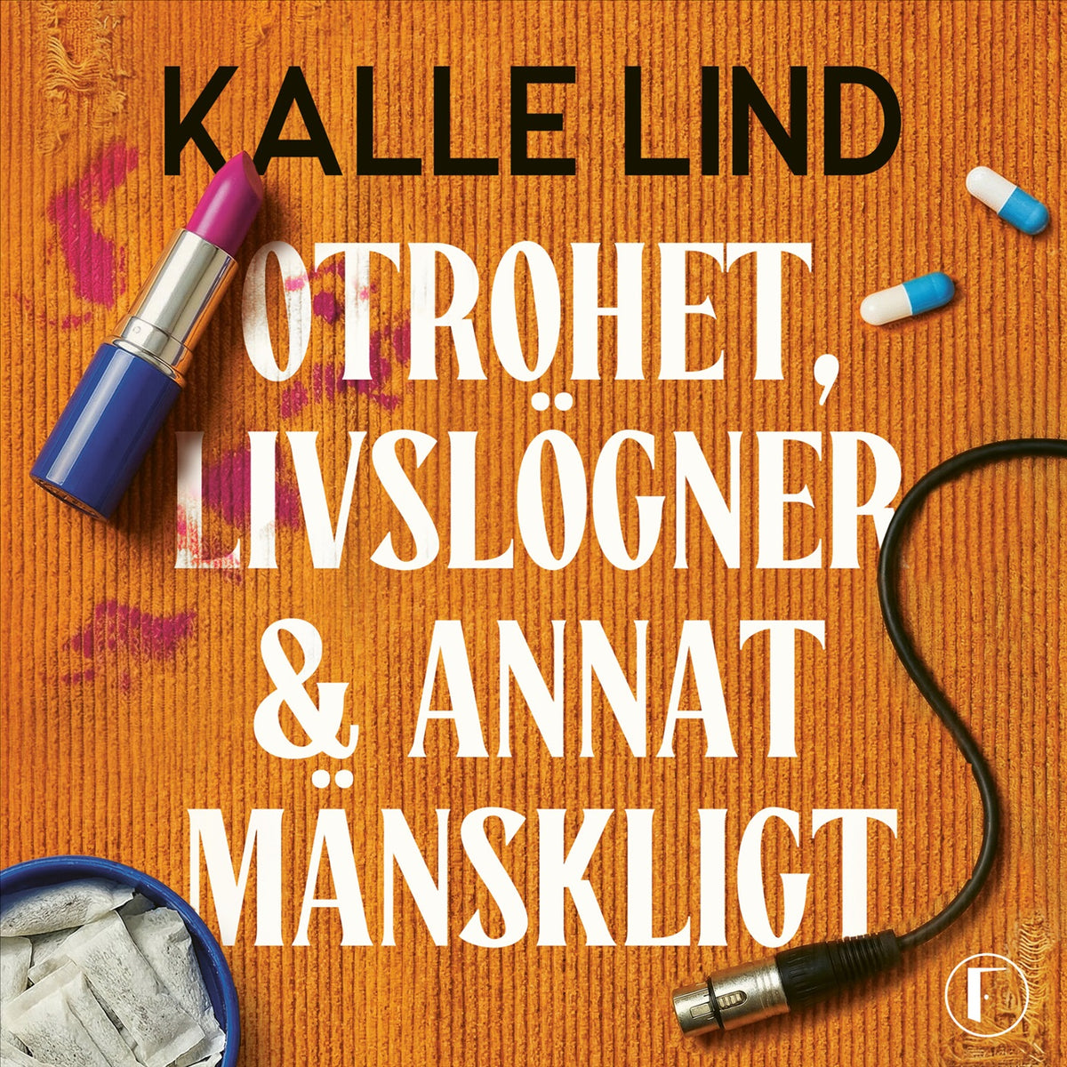 Otrohet, livslögner och annat mänskligt – Ljudbok