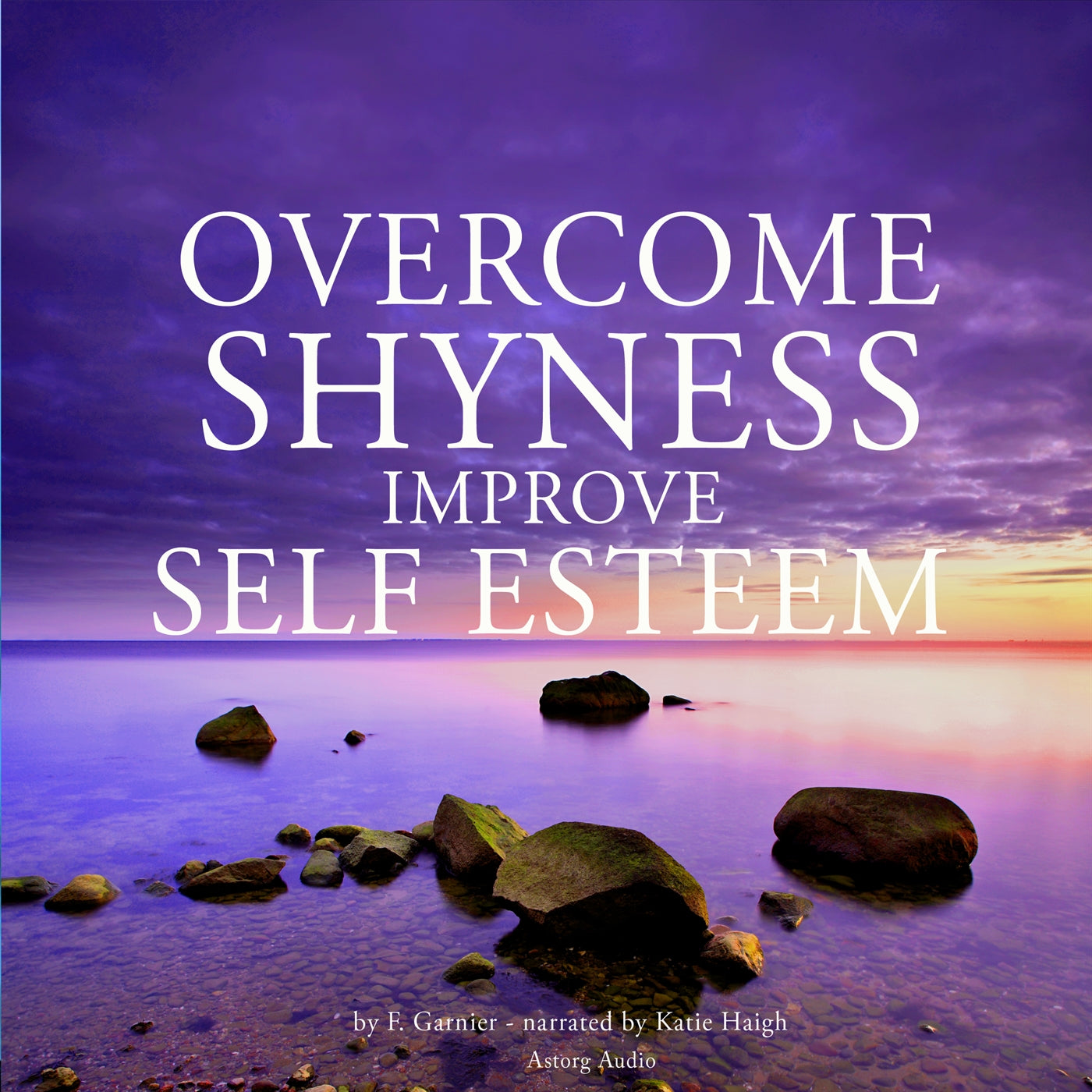 Overcome Shyness & Improve Self-esteem – Ljudbok