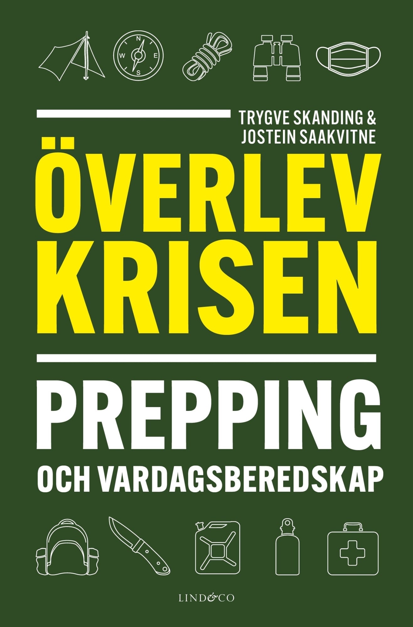 Överlev krisen – Prepping och vardagsberedskap – E-bok