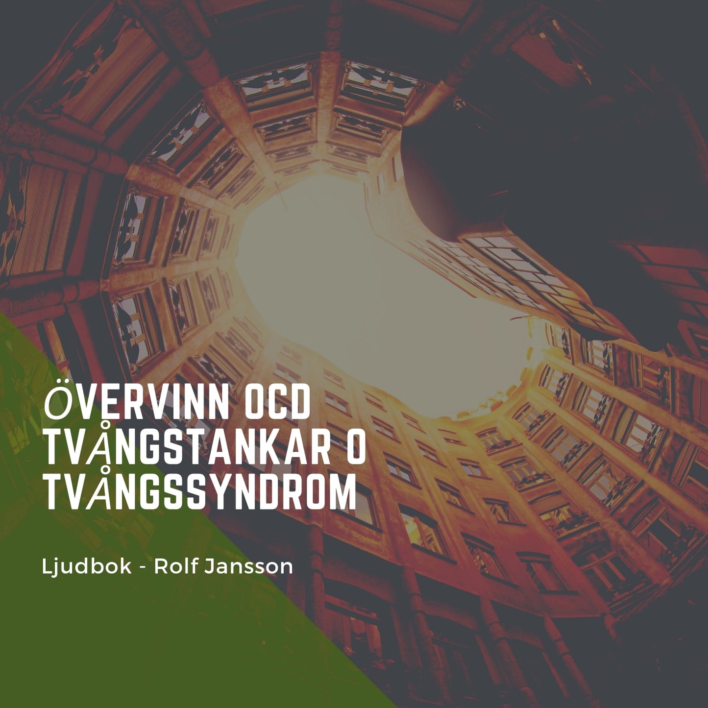 Övervinn OCD - Tvångstankar - Tvångssyndrom – Ljudbok
