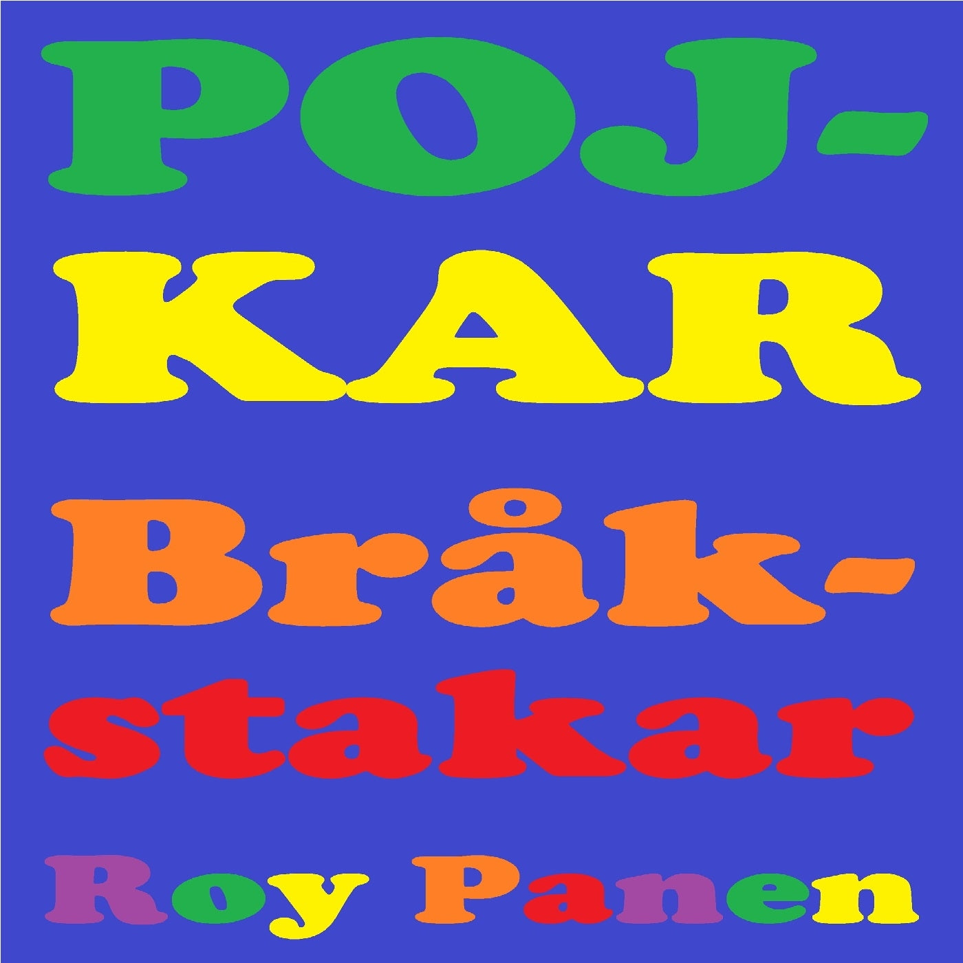 POJKAR Bråkstakar (avskalad) – Ljudbok