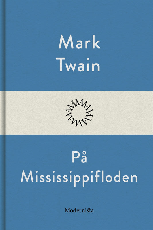 På Mississippifloden – E-bok