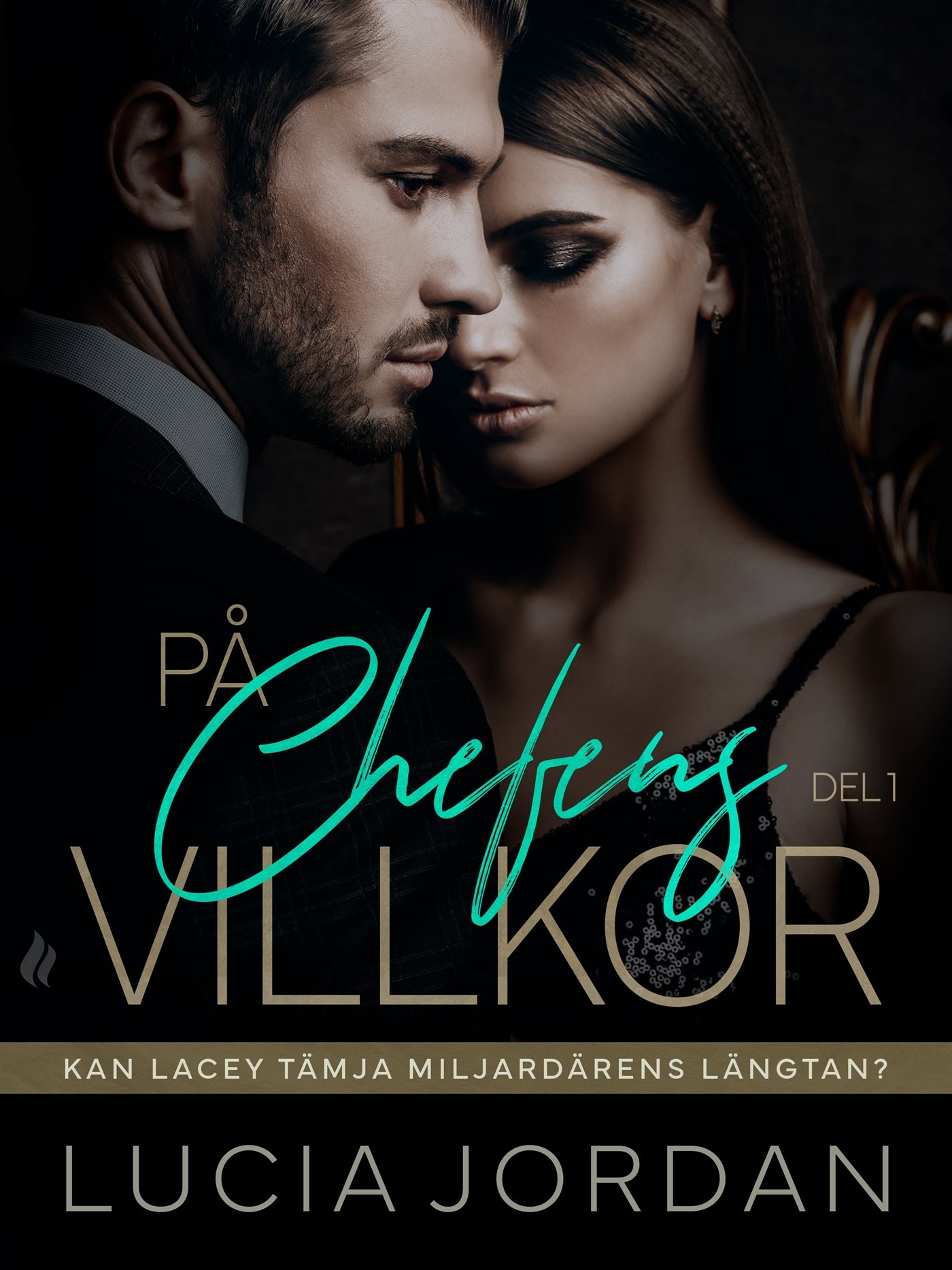 På chefens villkor - del 1 – E-bok