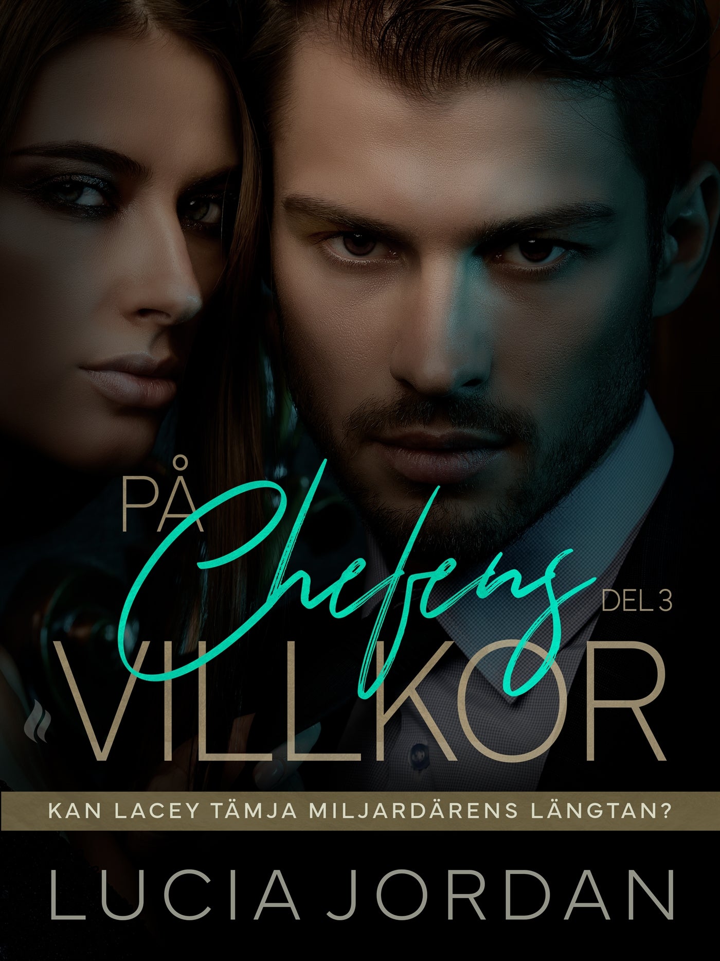 På chefens villkor - del 3 – E-bok