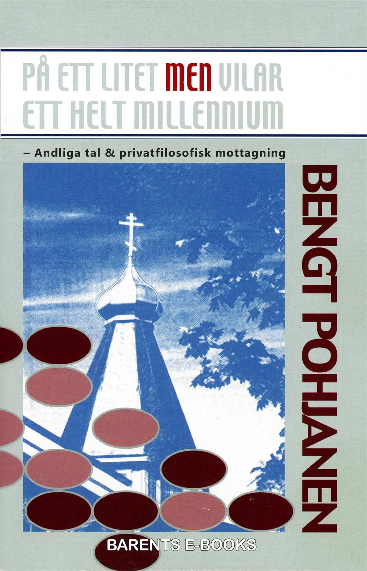 På ett litet men vilar ett helt millennium – E-bok