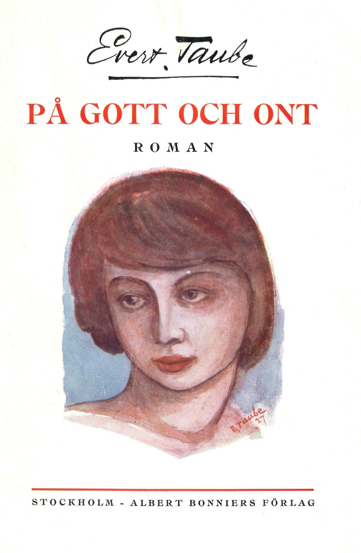 På gott och ont – E-bok