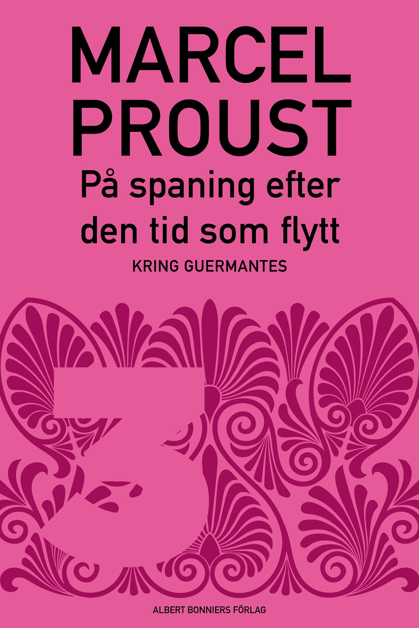 På spaning efter den tid som flytt. D 3, Kring Guermantes – E-bok