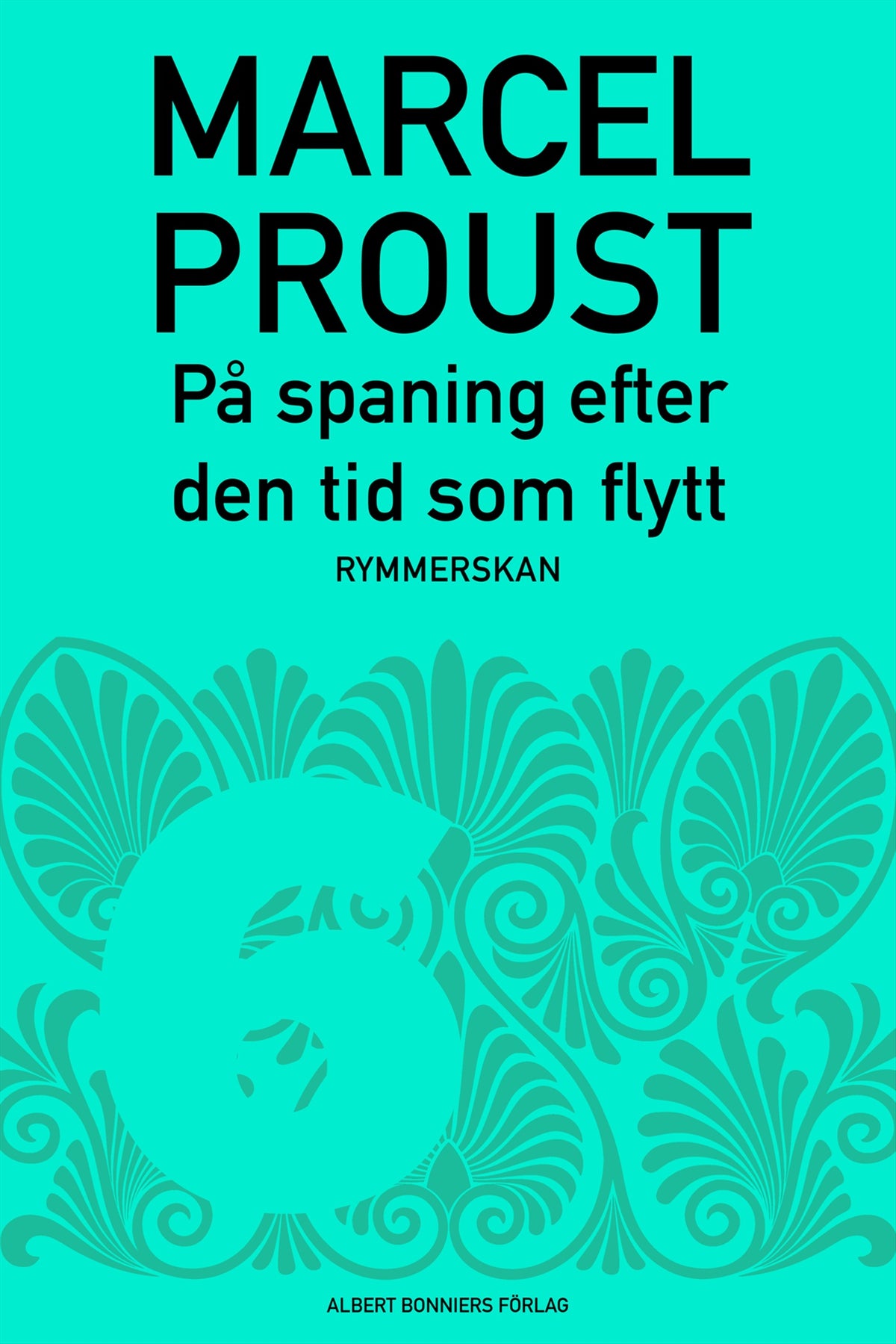 På spaning efter den tid som flytt. D 6, Rymmerskan – E-bok
