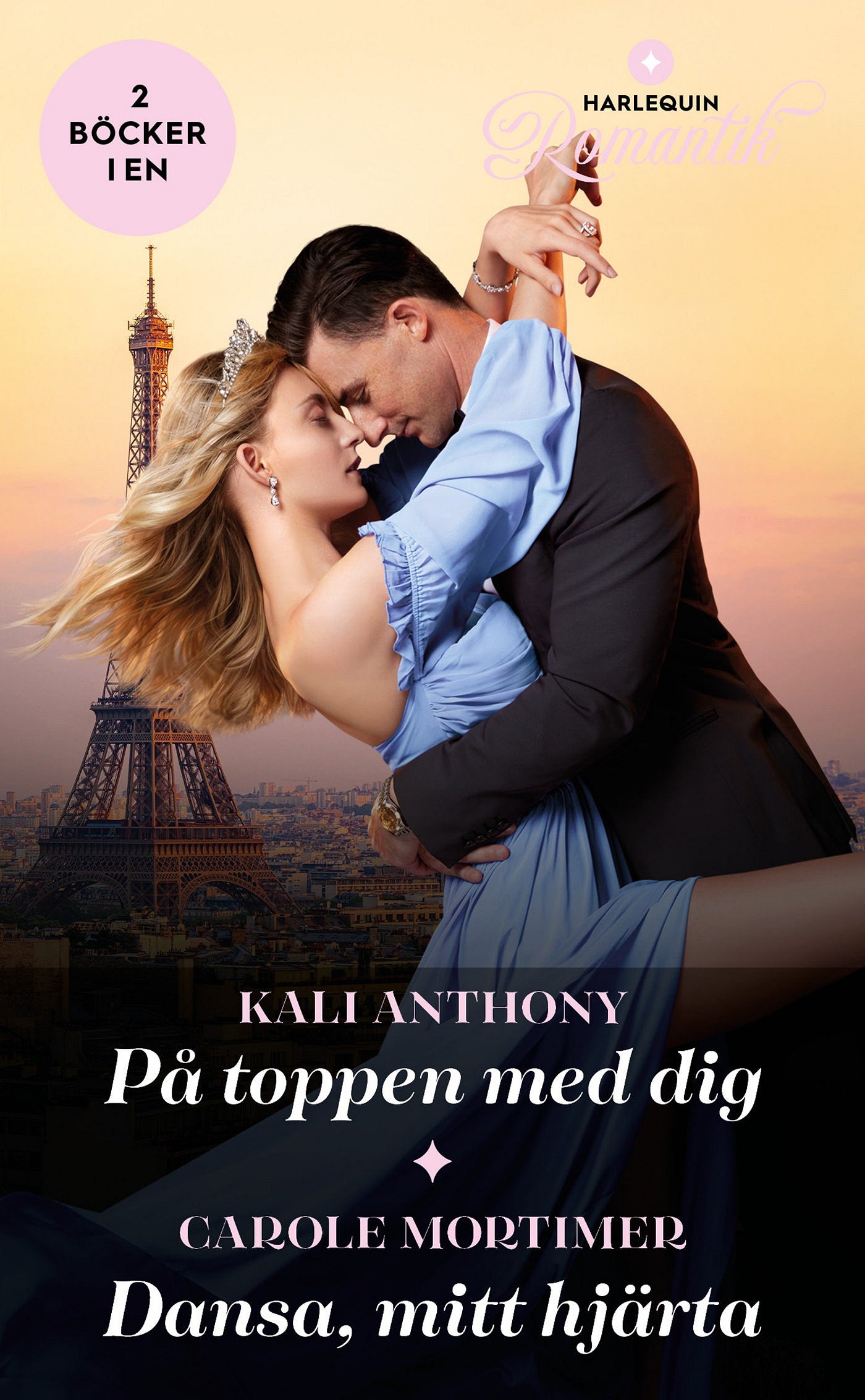 På toppen med dig / Dansa, mitt hjärta – E-bok