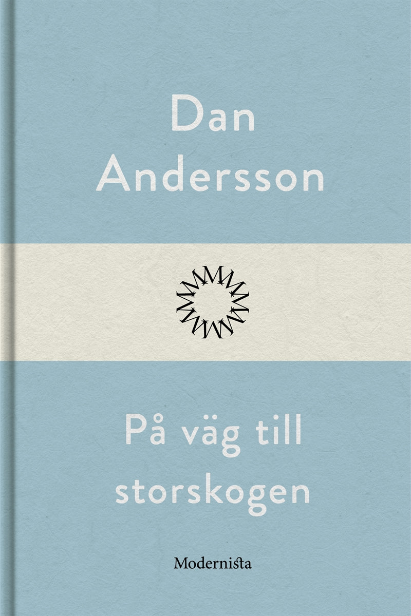 På väg till storskogen – E-bok