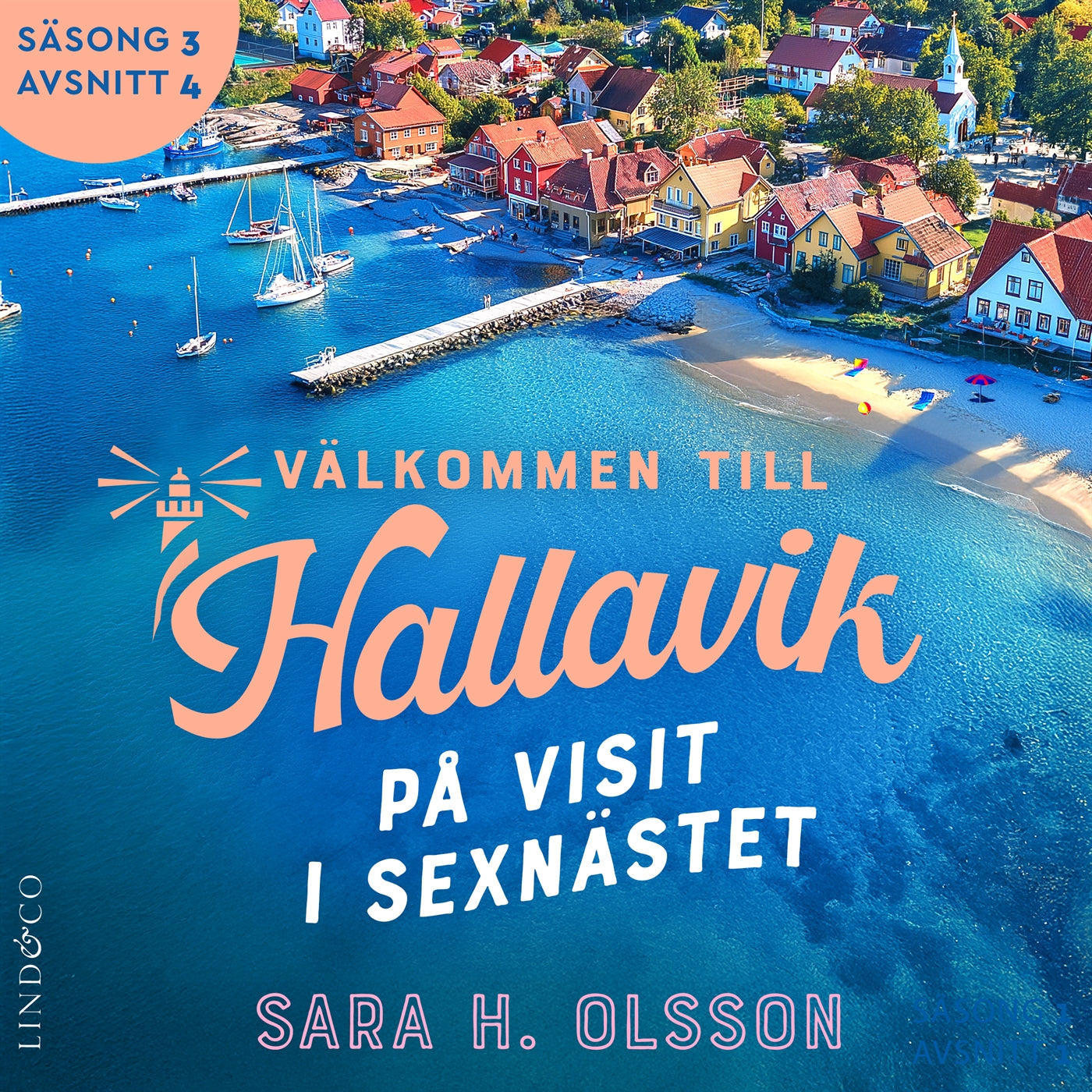 På visit i sexnästet (S3E4 Välkommen till Hallavik) – Ljudbok