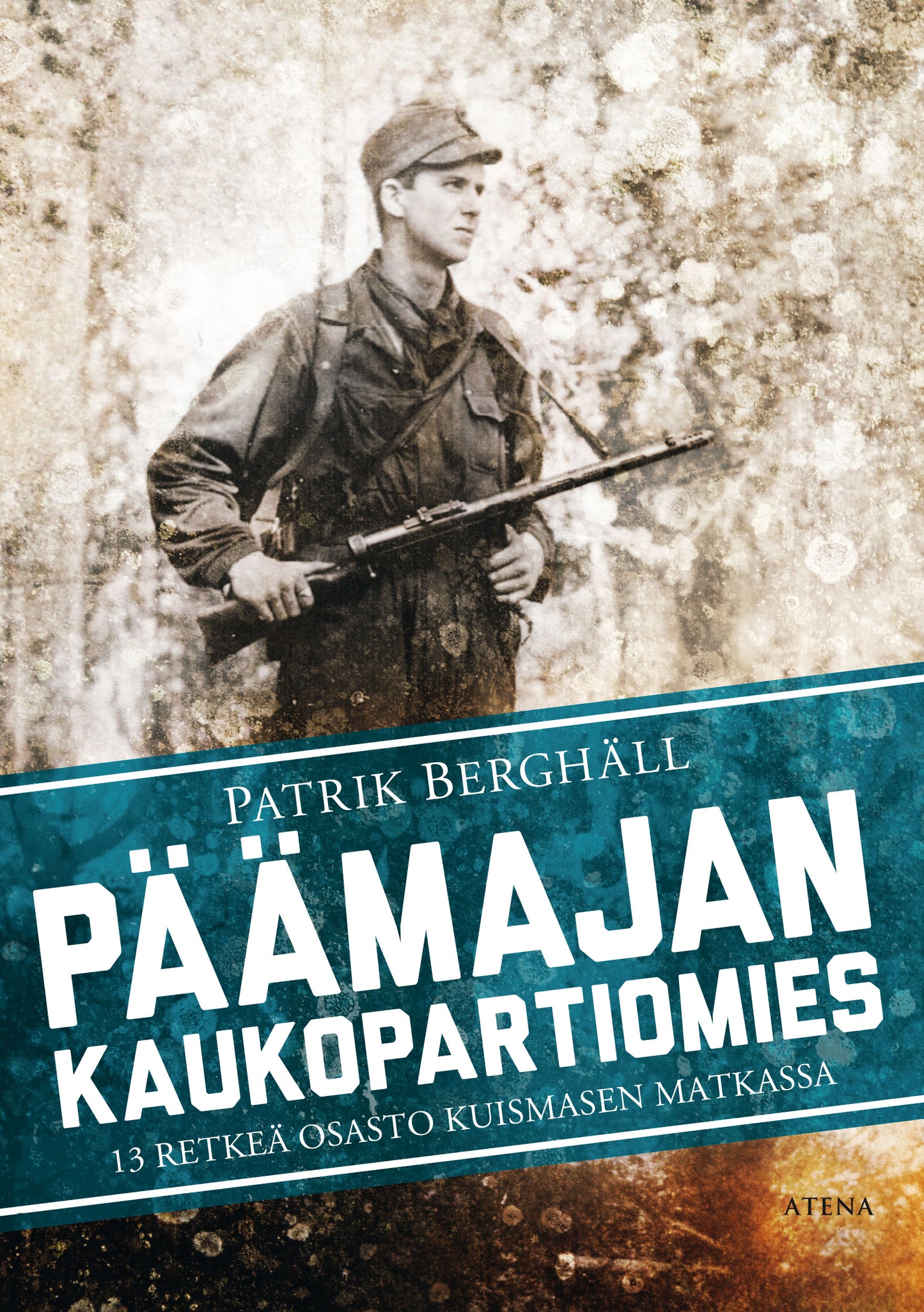 Päämajan kaukopartiomies – E-bok