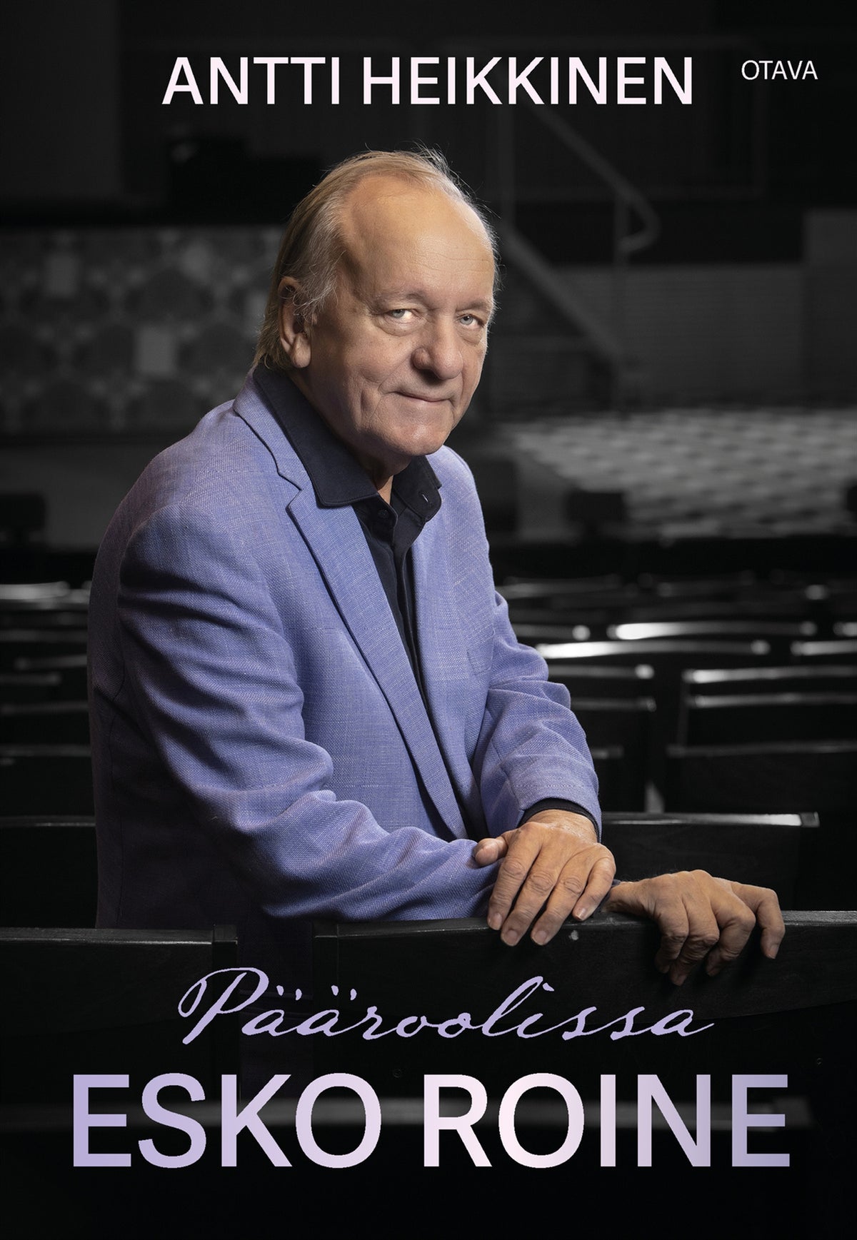 Pääroolissa Esko Roine – E-bok