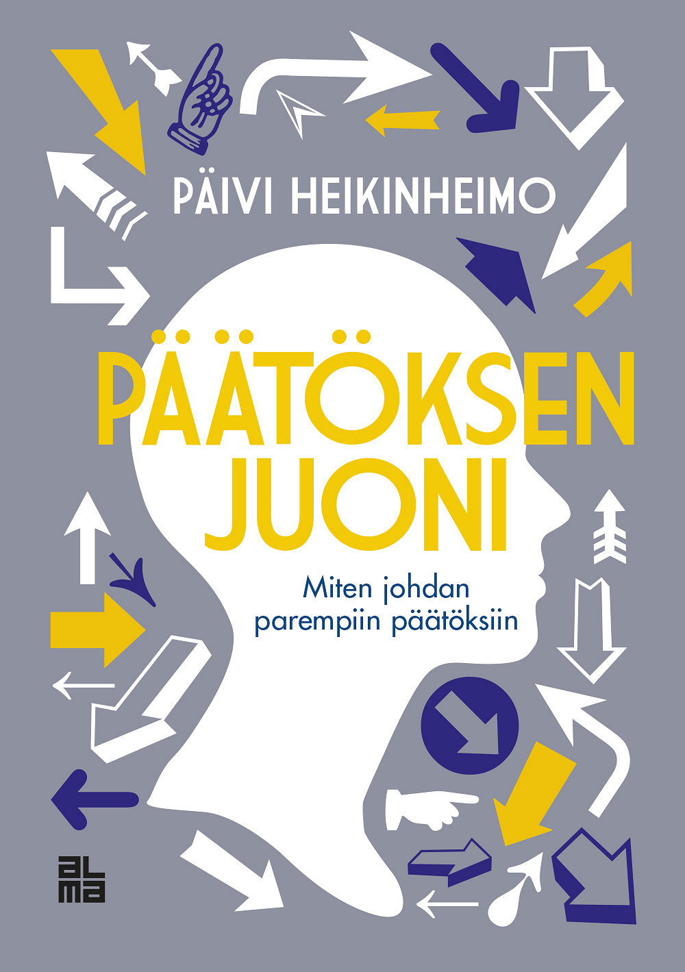 Päätöksen juoni – E-bok