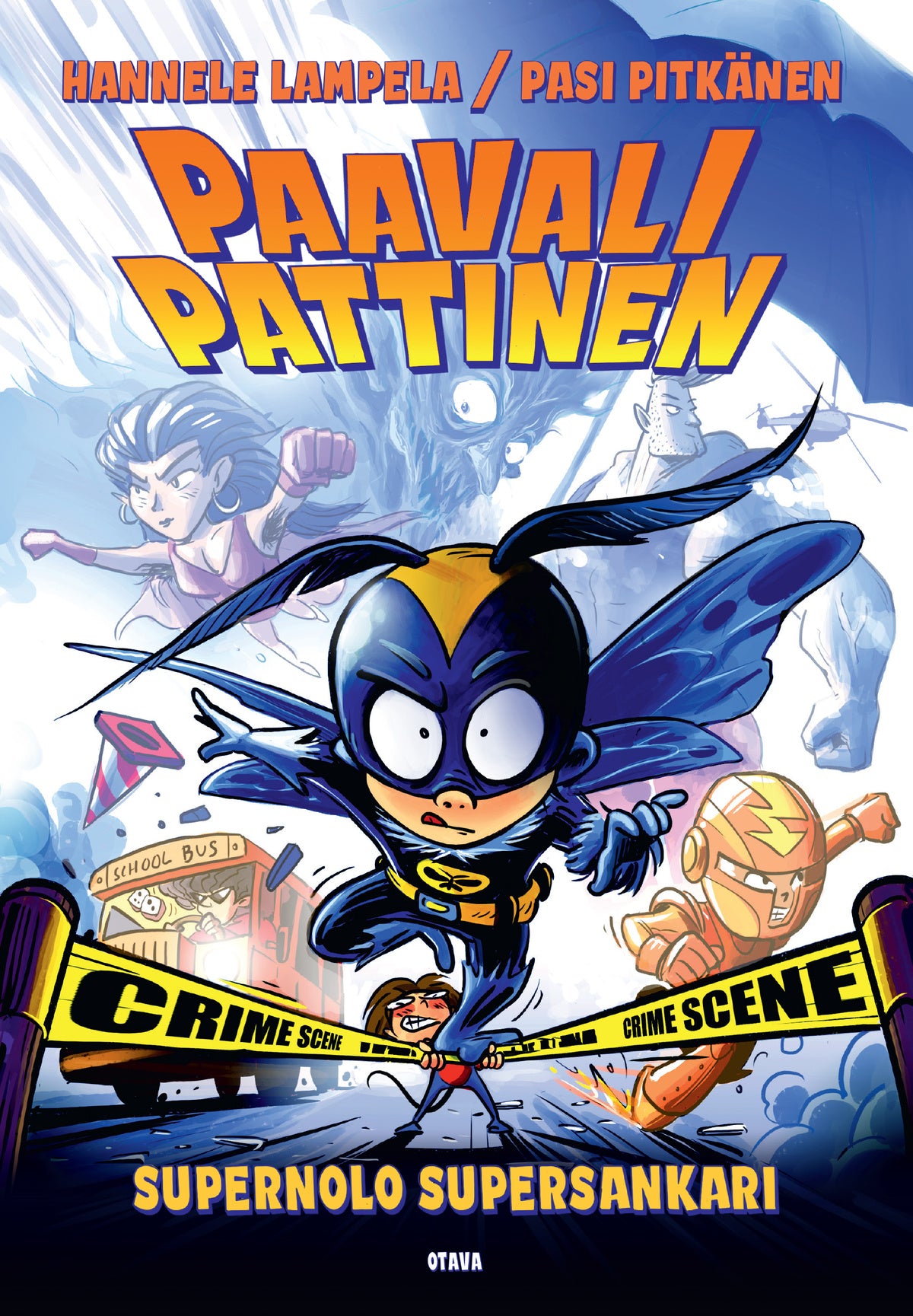Paavali Pattinen, supernolo supersankari – E-bok