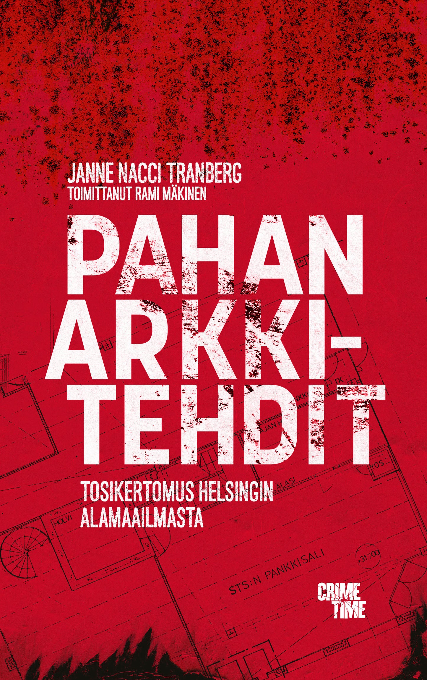 Pahan arkkitehdit – E-bok