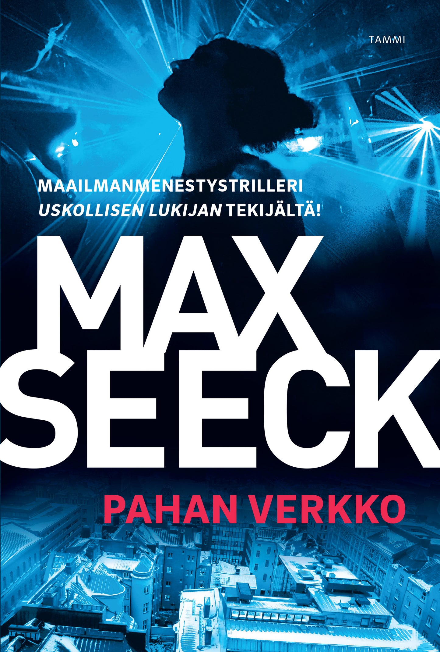 Pahan verkko – E-bok