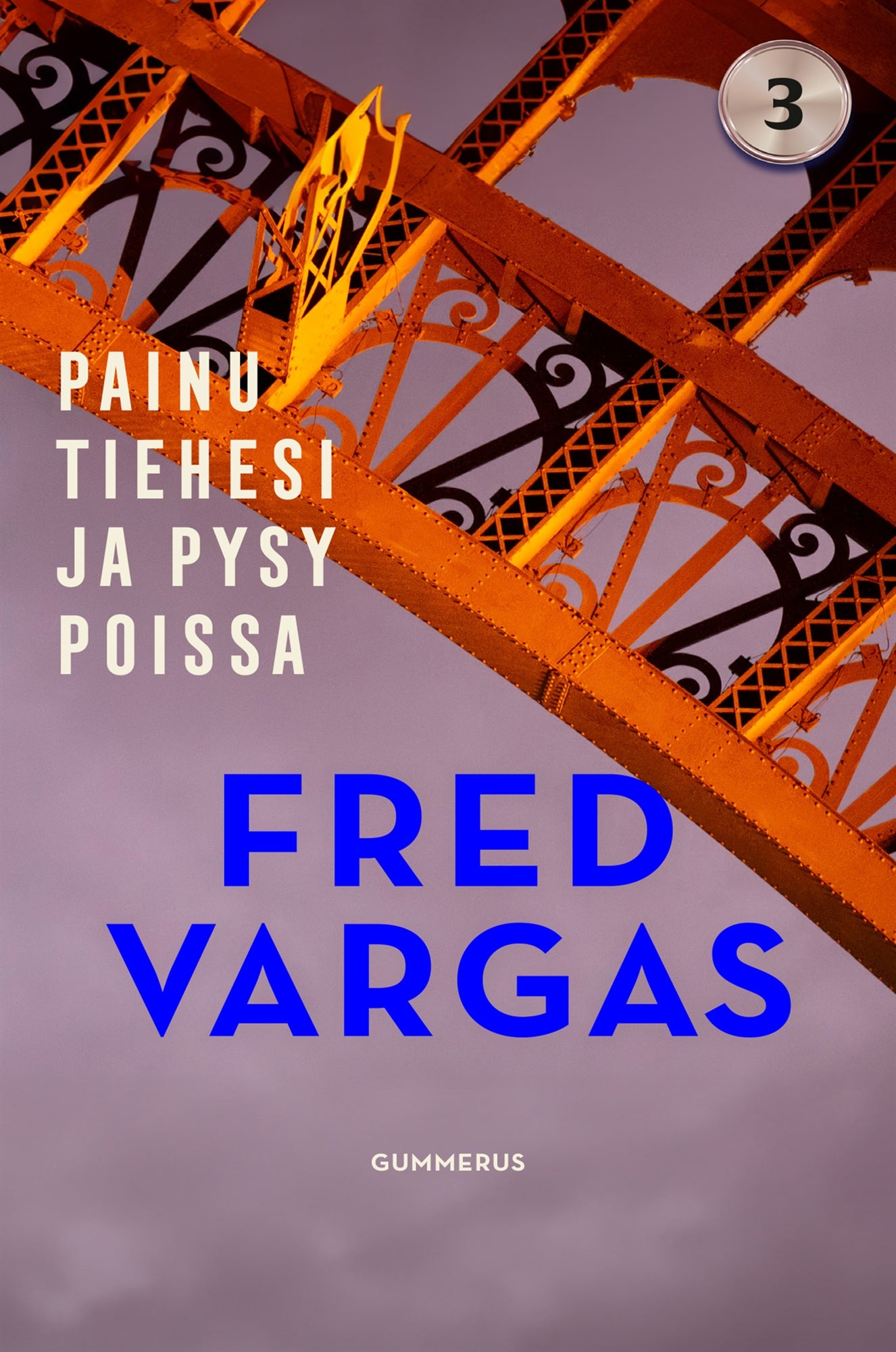 Painu tiehesi ja pysy poissa – E-bok