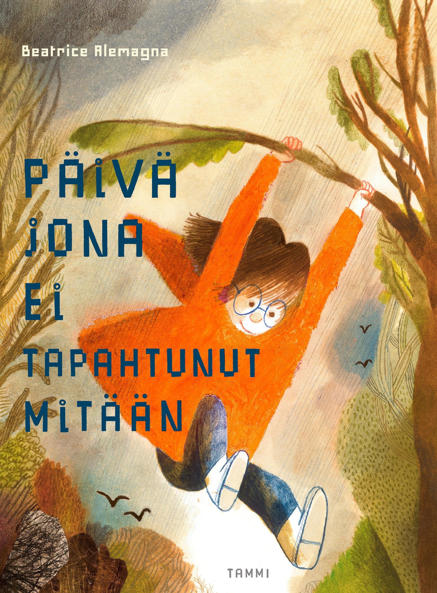 Päivä jona ei tapahtunut mitään – E-bok