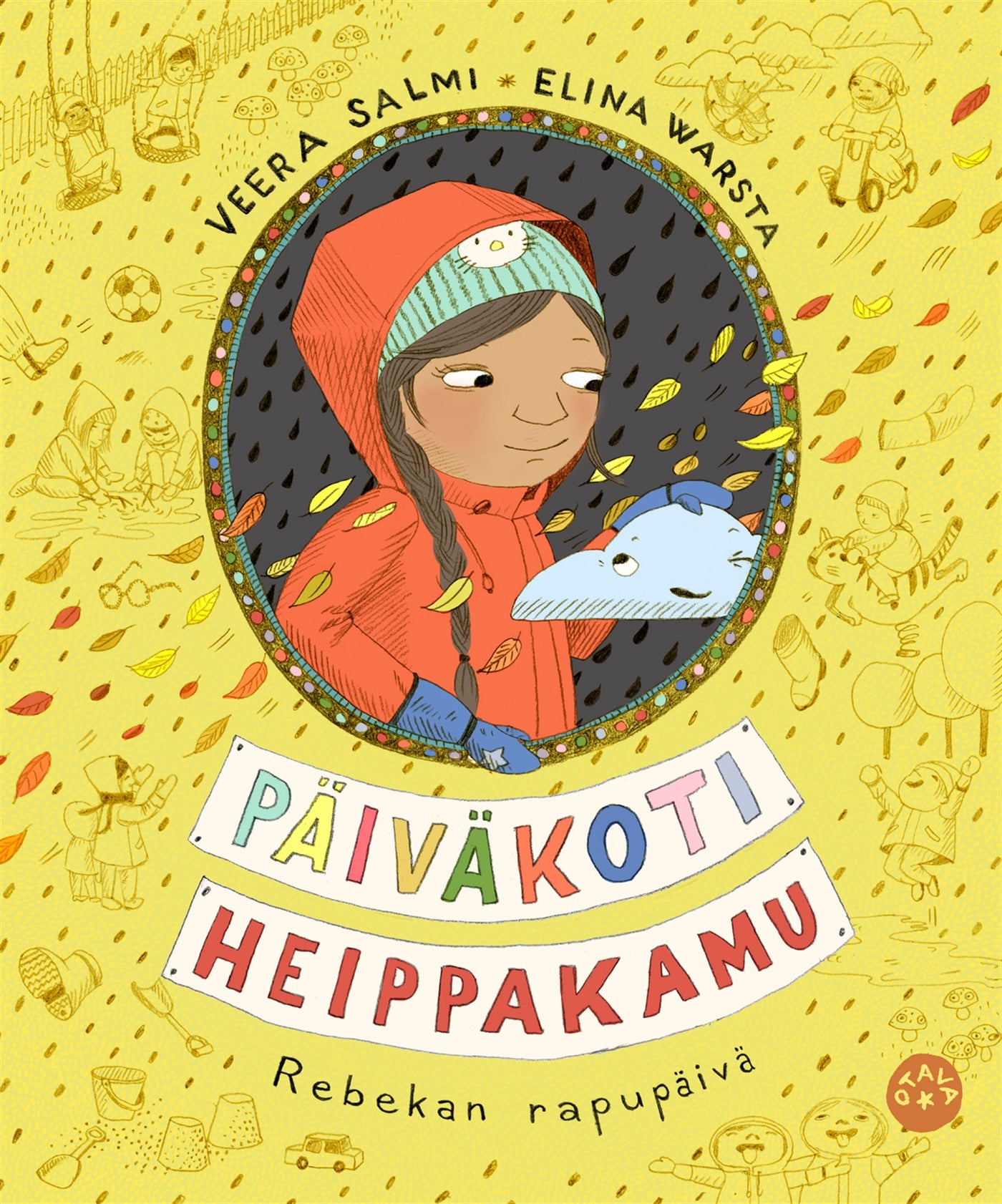 Päiväkoti Heippakamu - Rebekan rapupäivä – E-bok