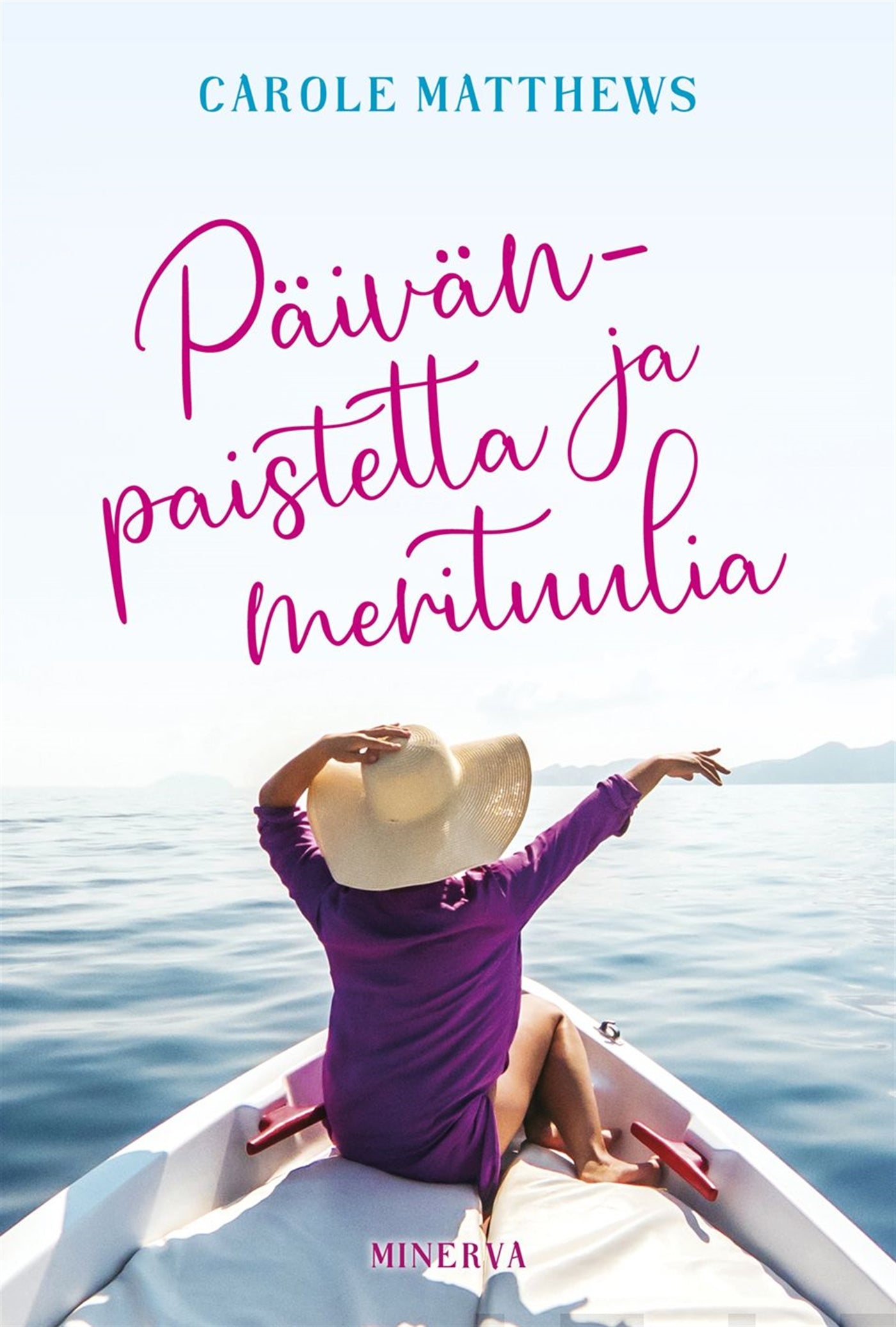 Päivänpaistetta ja merituulia – E-bok