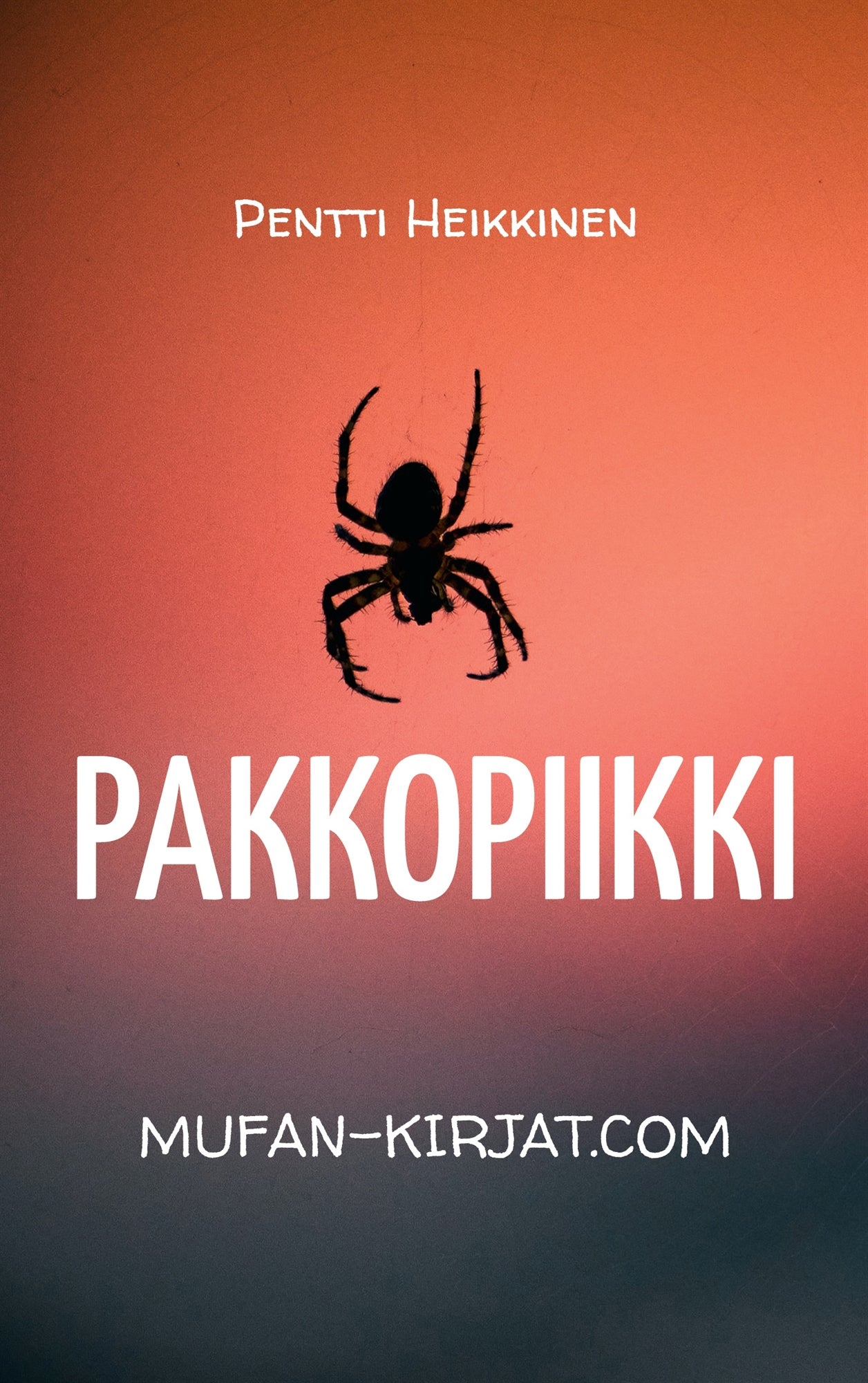 Pakkopiikki: Fiktiiivinen tarina – E-bok