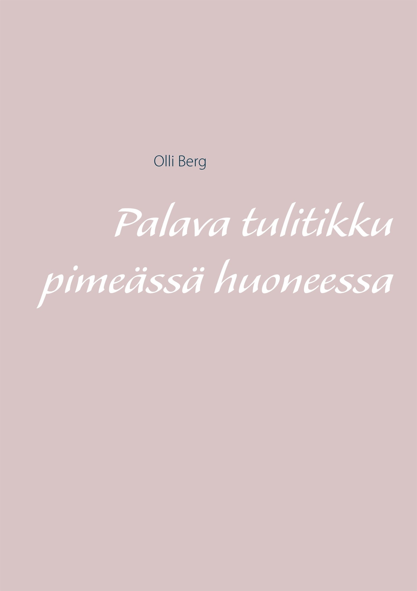 Palava tulitikku pimeässä huoneessa – E-bok