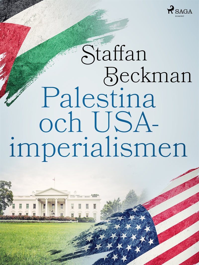 Palestina och USA-imperialismen – E-bok