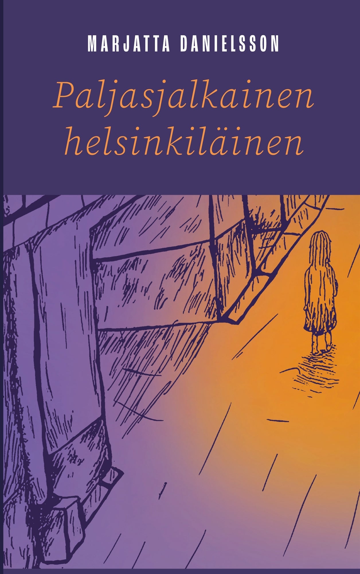 Paljasjalkainen helsinkiläinen – E-bok
