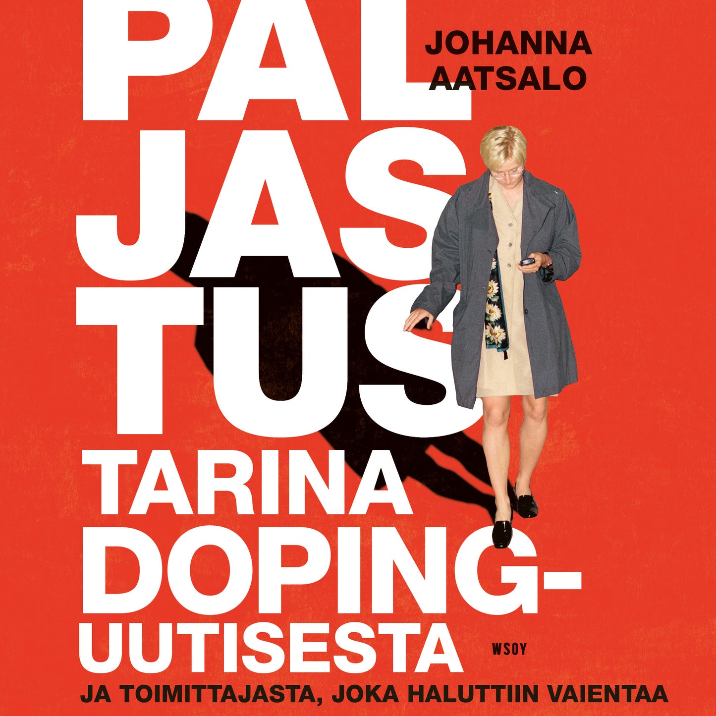 Paljastus. Tarina dopinguutisesta ja toimittajasta, joka haluttiin vaientaa – Ljudbok