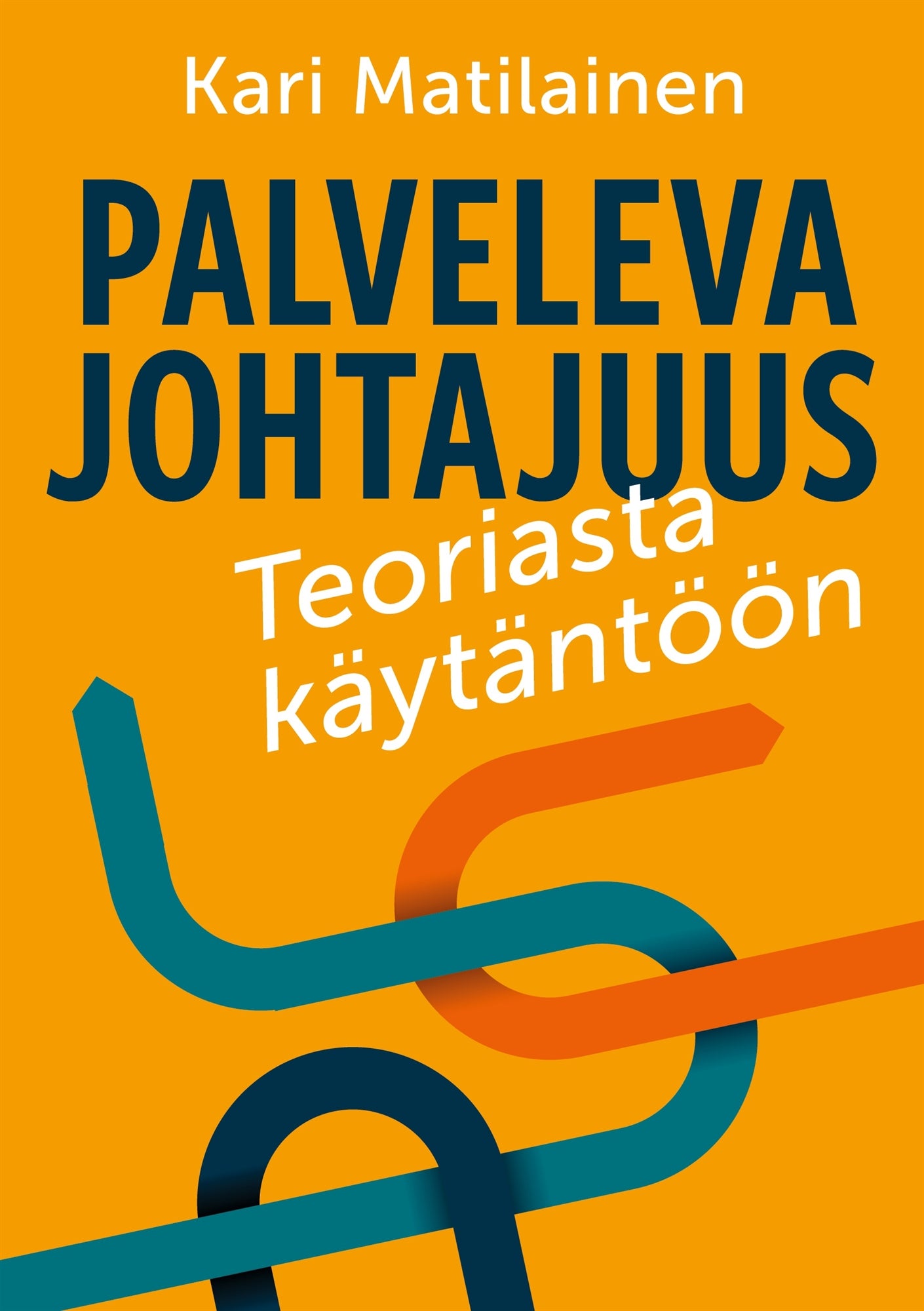 Palveleva johtajuus - teoriasta käytäntöön – E-bok
