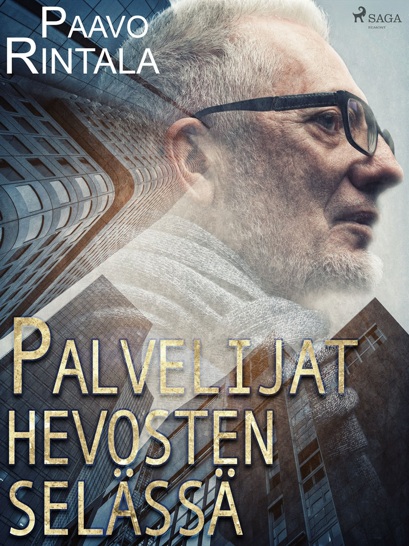 Palvelijat hevosten selässä – E-bok