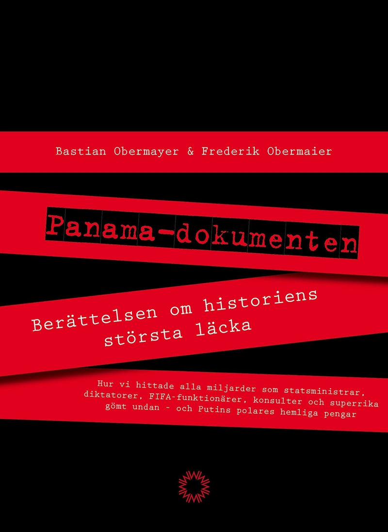 Panamadokumenten : berättelsen om historiens största läcka – E-bok