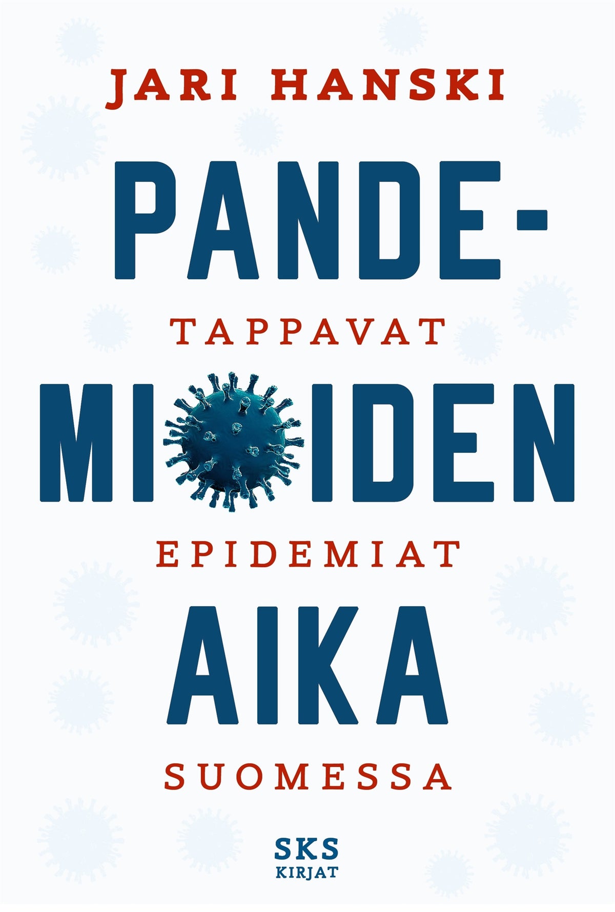 Pandemioiden aika – E-bok