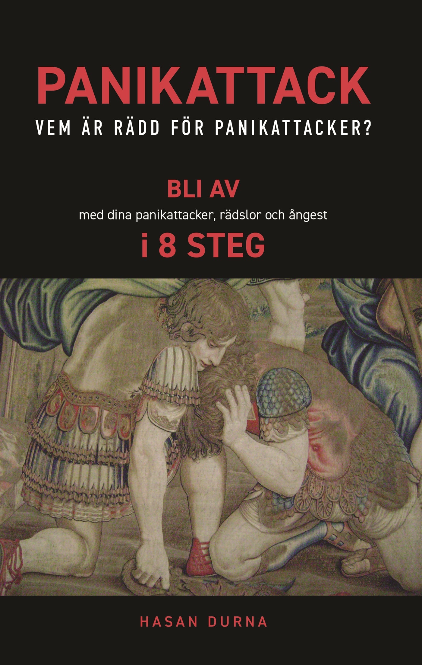 Panikattack : vem är rädd för panikattacker? – E-bok