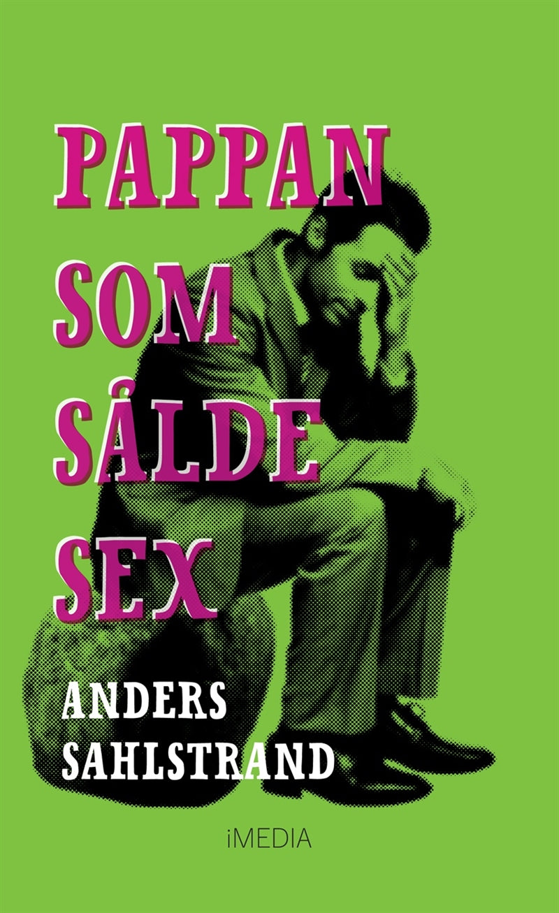 Pappan som sålde sex – E-bok