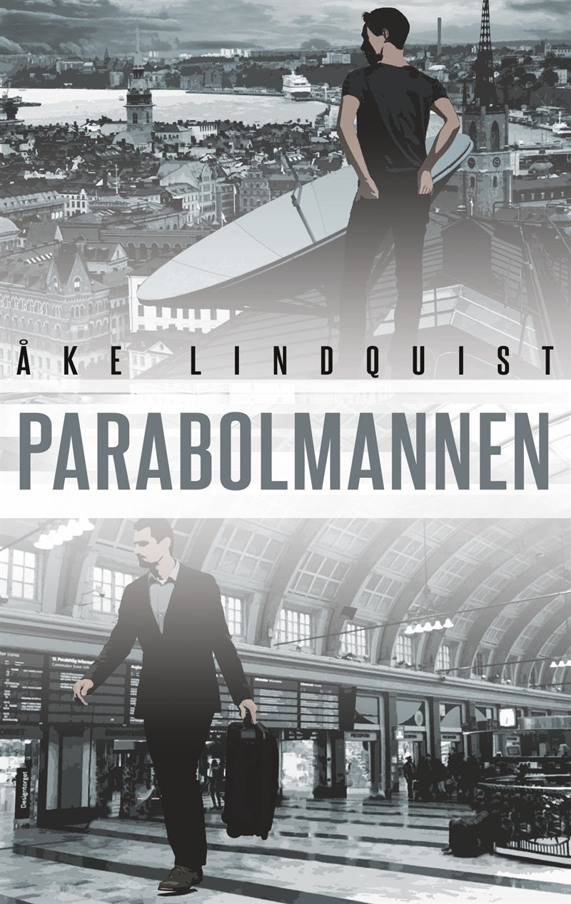 Parabolmannen: Only a Dead Fish Follows the Stream – E-bok