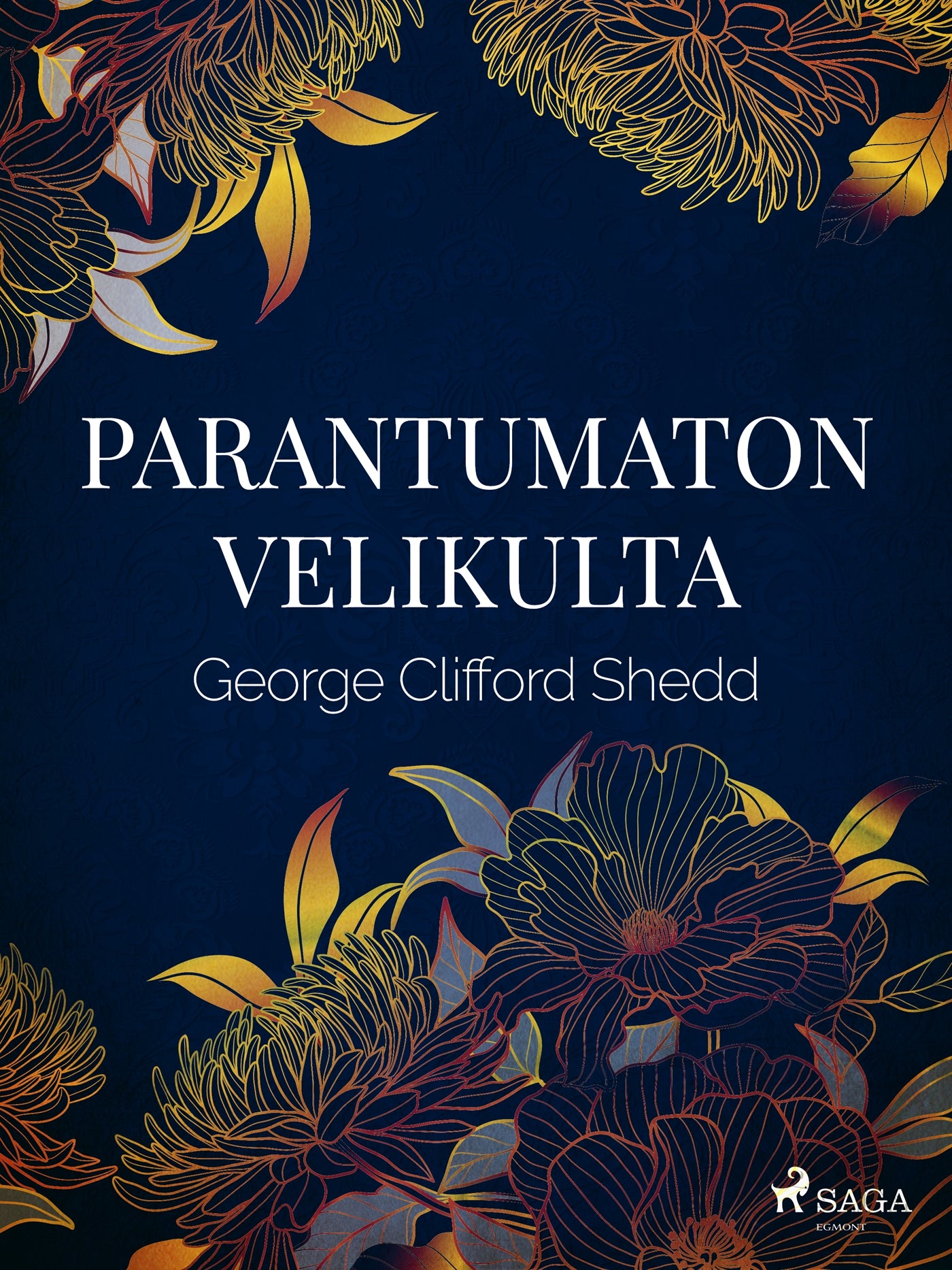 Parantumaton velikulta – E-bok
