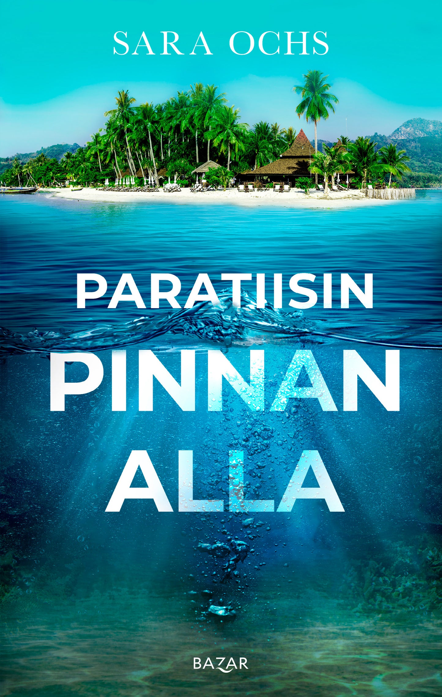 Paratiisin pinnan alla – E-bok