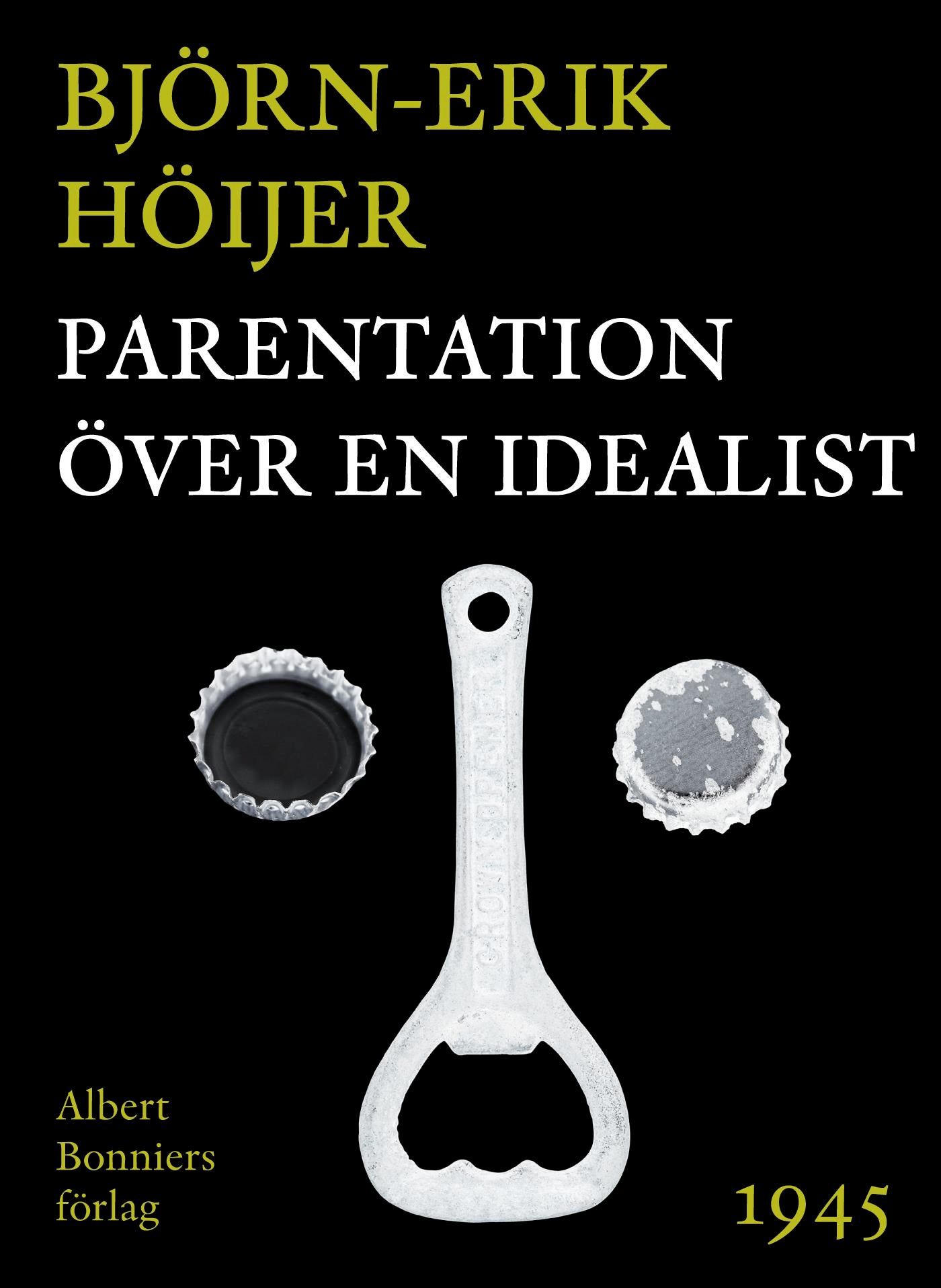 Parentation över en idealist – E-bok