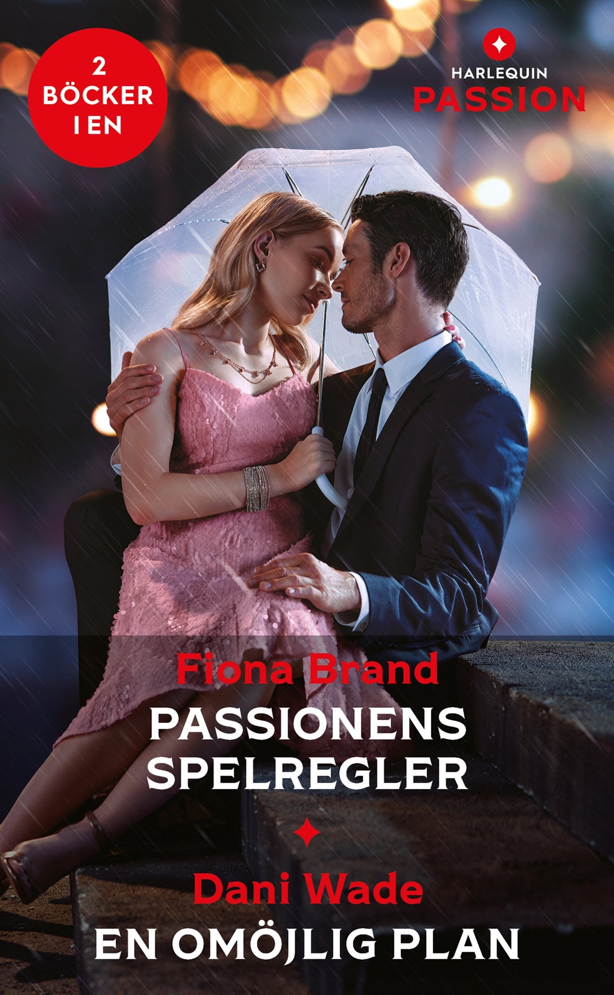 Passionens spelregler / En omöjlig plan – E-bok