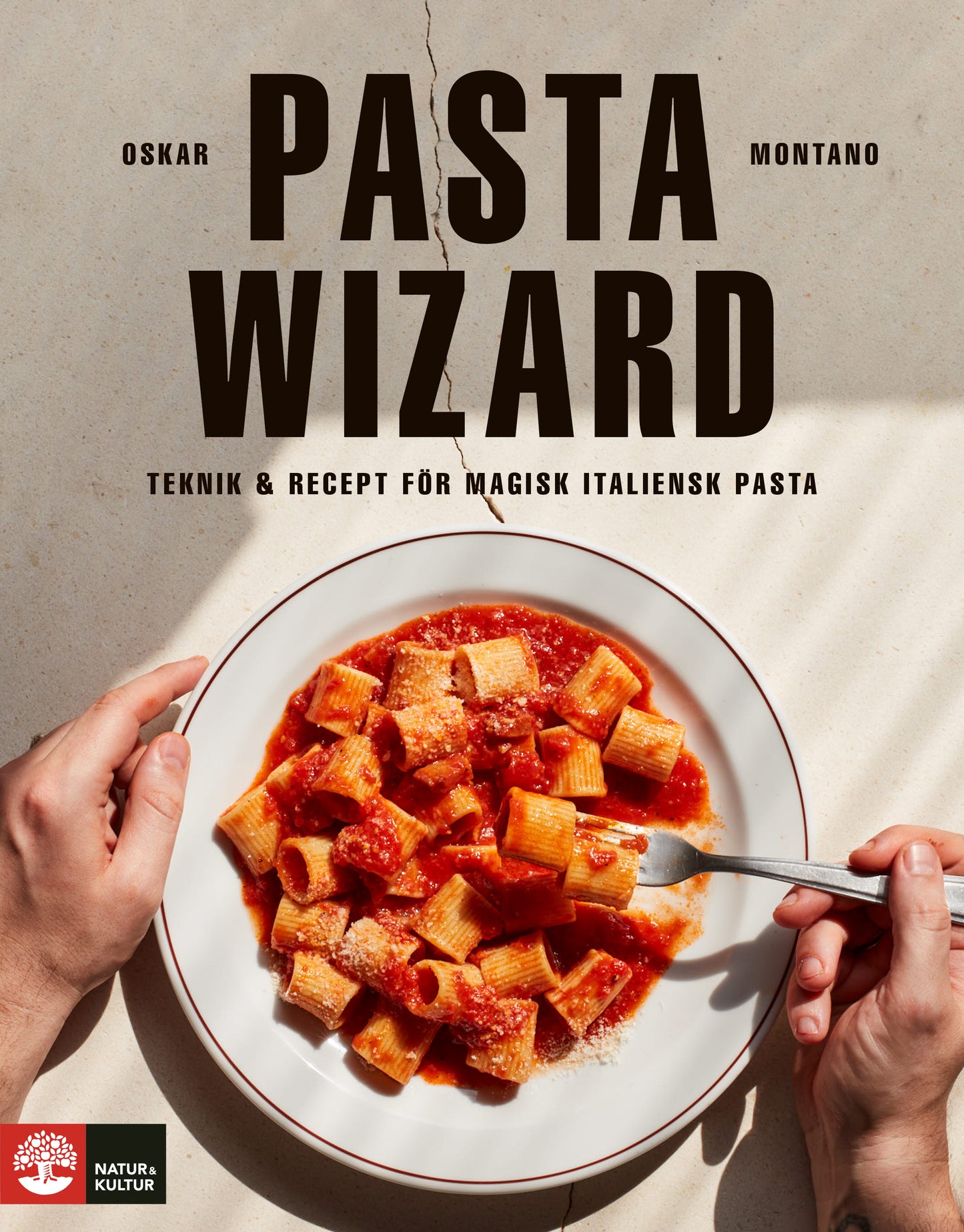Pasta wizard : teknik & recept för magisk italiensk pasta – E-bok
