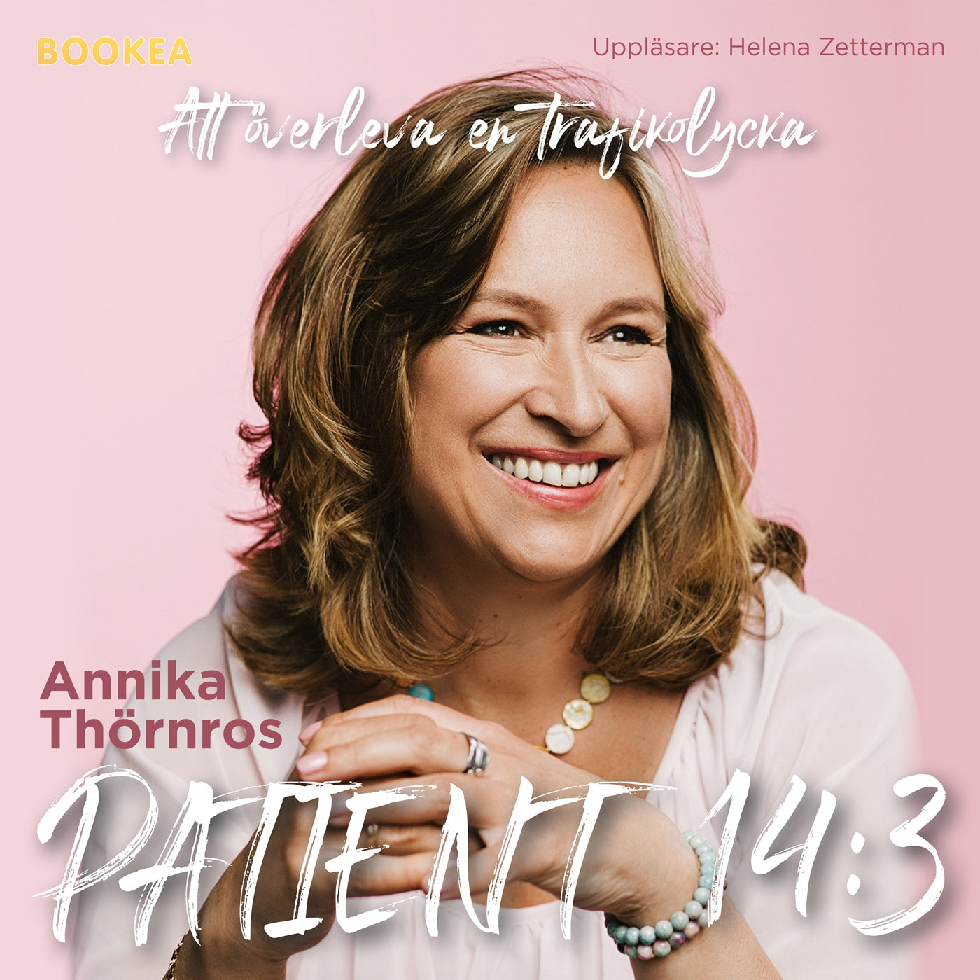 Patient 14:3 : att överleva en trafikolycka – Ljudbok
